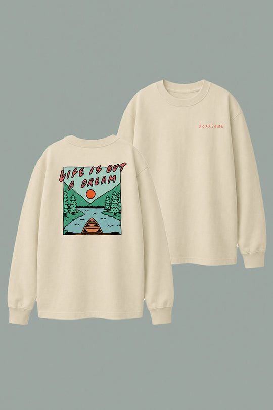 Life Is But A Dream - Long Sleeve T-Shirt