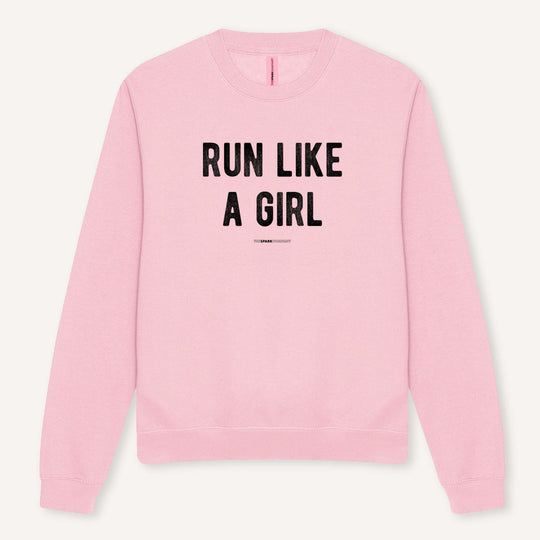 Run Like A Girl Sweatshirt
